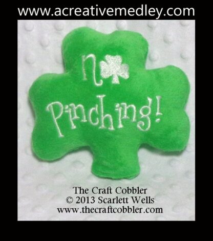 "No Pinching" shamrock softie